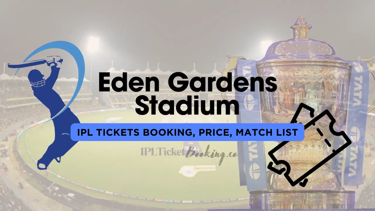 Kolkata Eden Gardens Stadium IPL 2025 Tickets