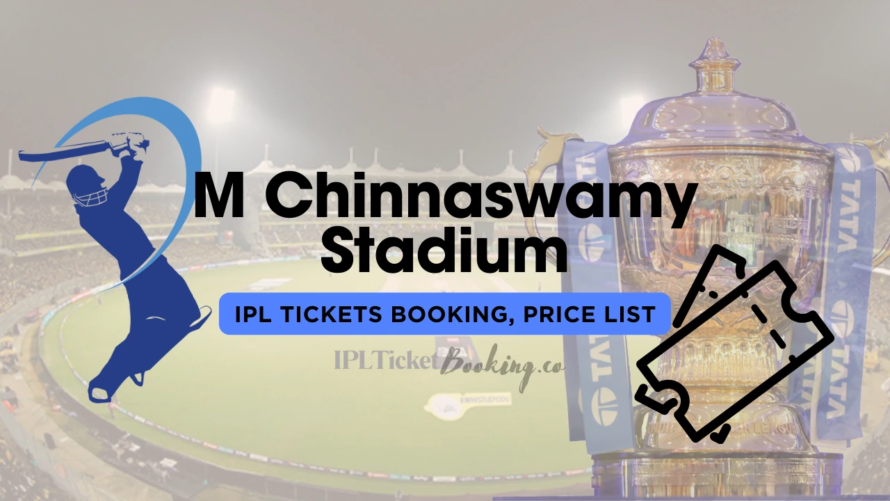 M Chinnaswamy Stadium IPL Tickets Booking